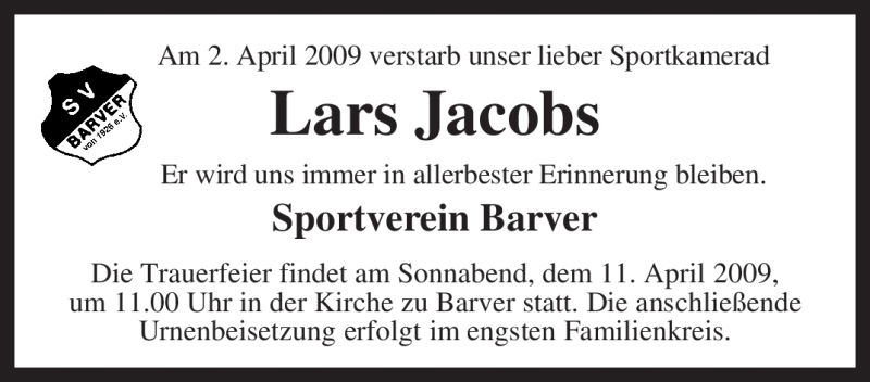  Traueranzeige für Lars Jacobs vom 07.04.2009 aus KREISZEITUNG SYKE